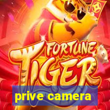 prive camera